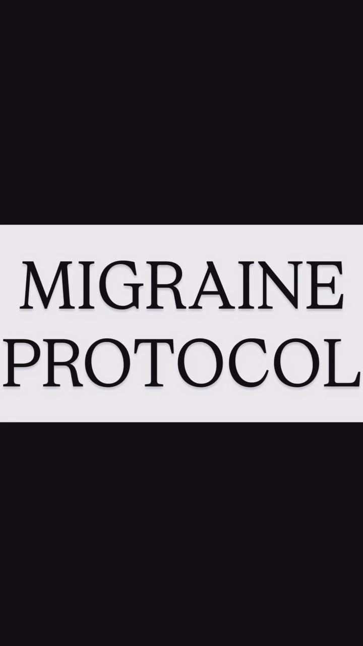 Migraine Protocol