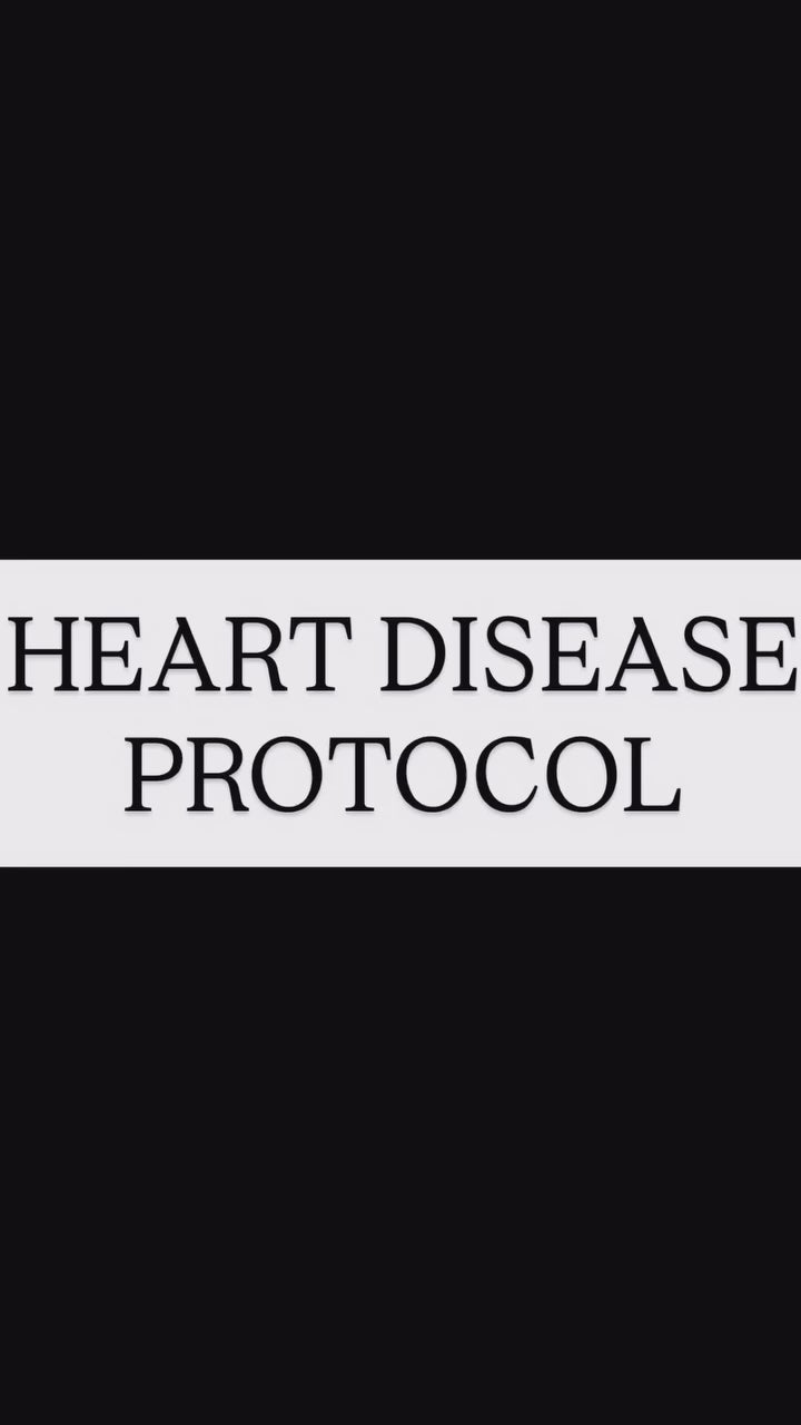Heart Disease Protocol